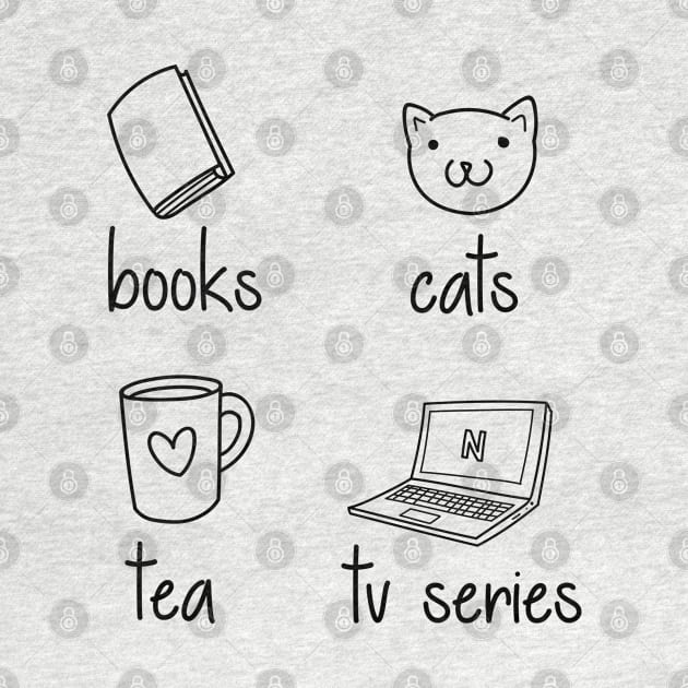 books, cats, tea, tv series by Lavanera